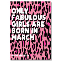 Print Fabulous Girls Born In March Birthday Card